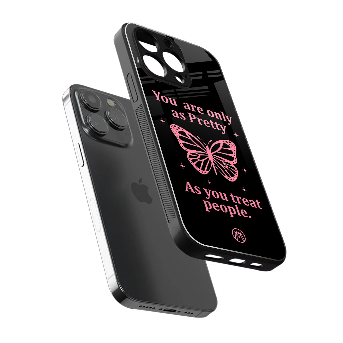 as pretty as you treat people back phone cover | glass case for iphone 16 pro max