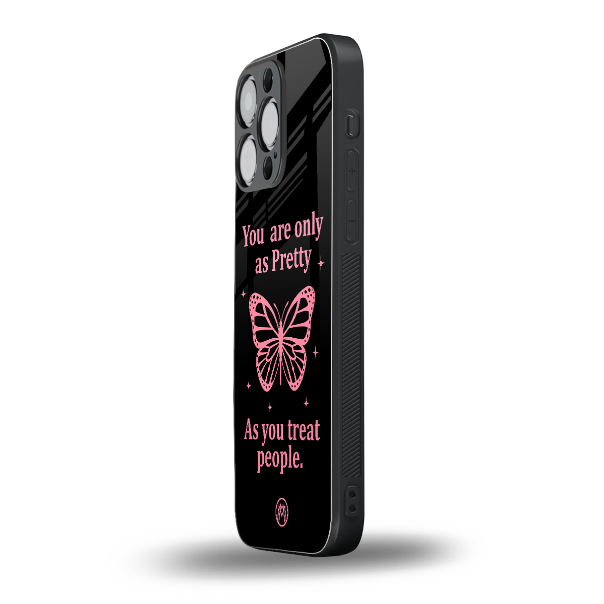 as pretty as you treat people back phone cover | glass case for iphone 16 pro max