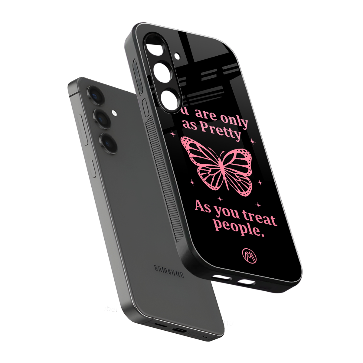 as pretty as you treat people back phone cover | glass case for samsung galaxy s24 fe