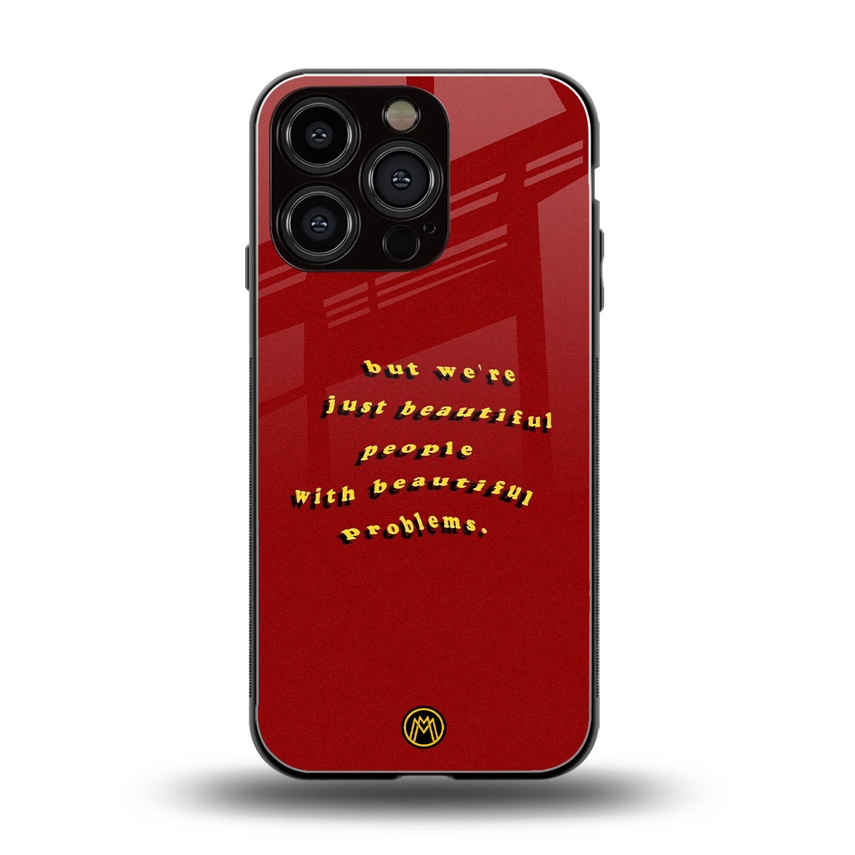 beautiful people with beautiful problems back phone cover | glass case for iphone 16 pro