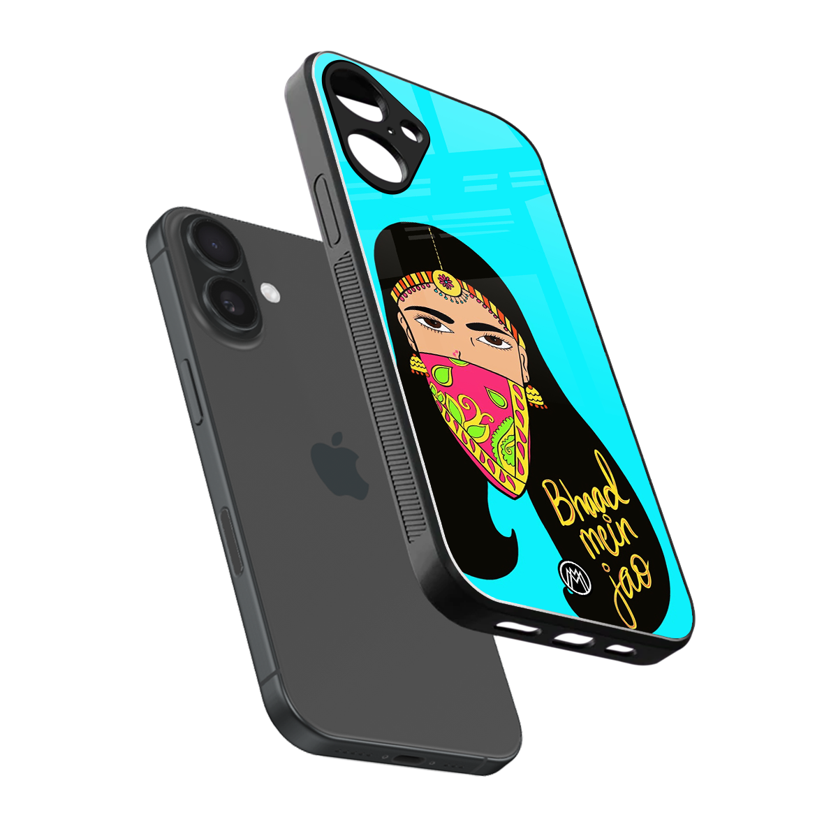 bhaad mein jao back phone cover | glass case for iphone 16 plus