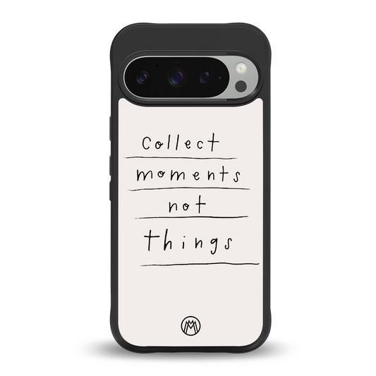 collect moments not things back phone cover | glass case for google pixel 9 pro