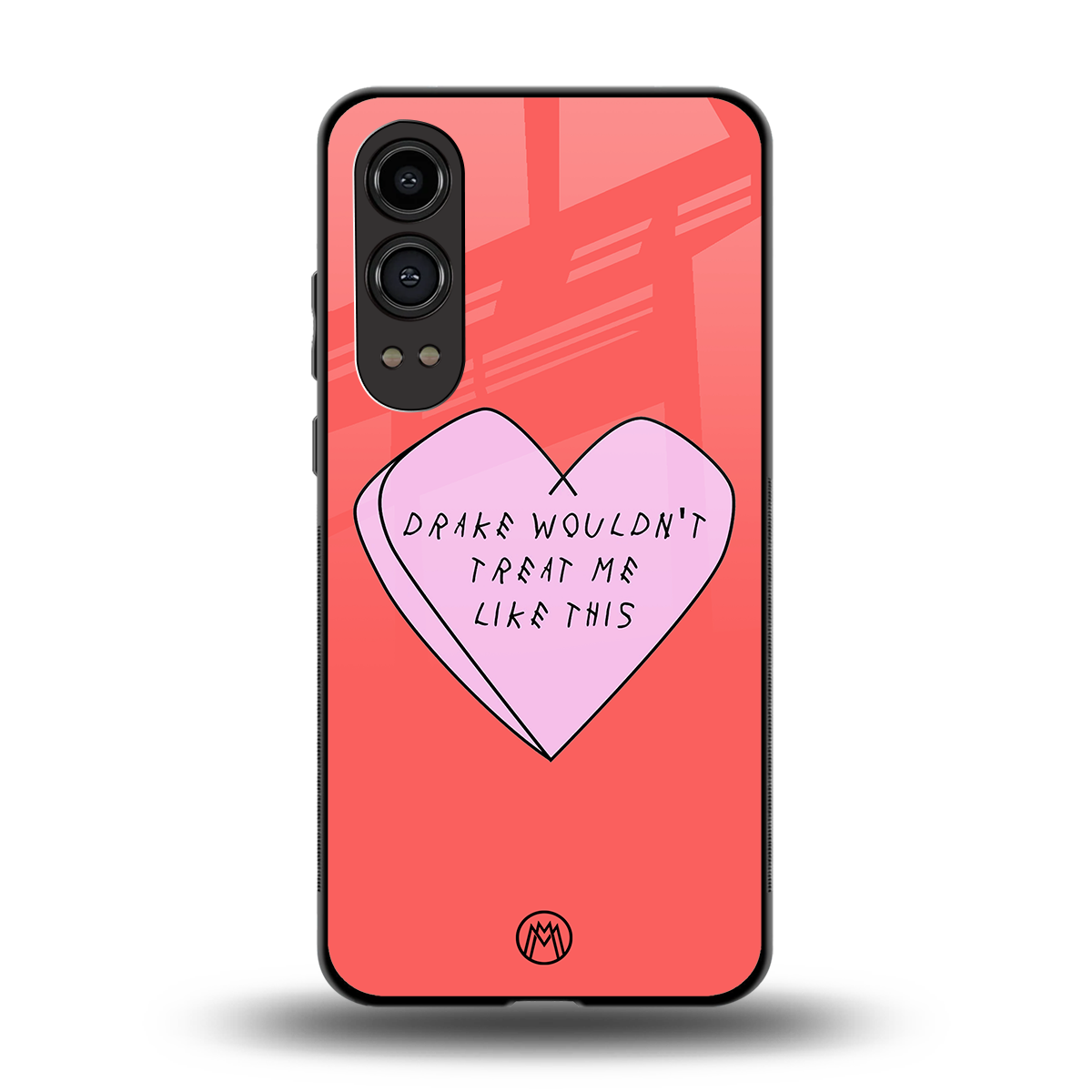 drake wouldn't treat me like this back phone cover | glass case for oneplus nord ce 4 lite