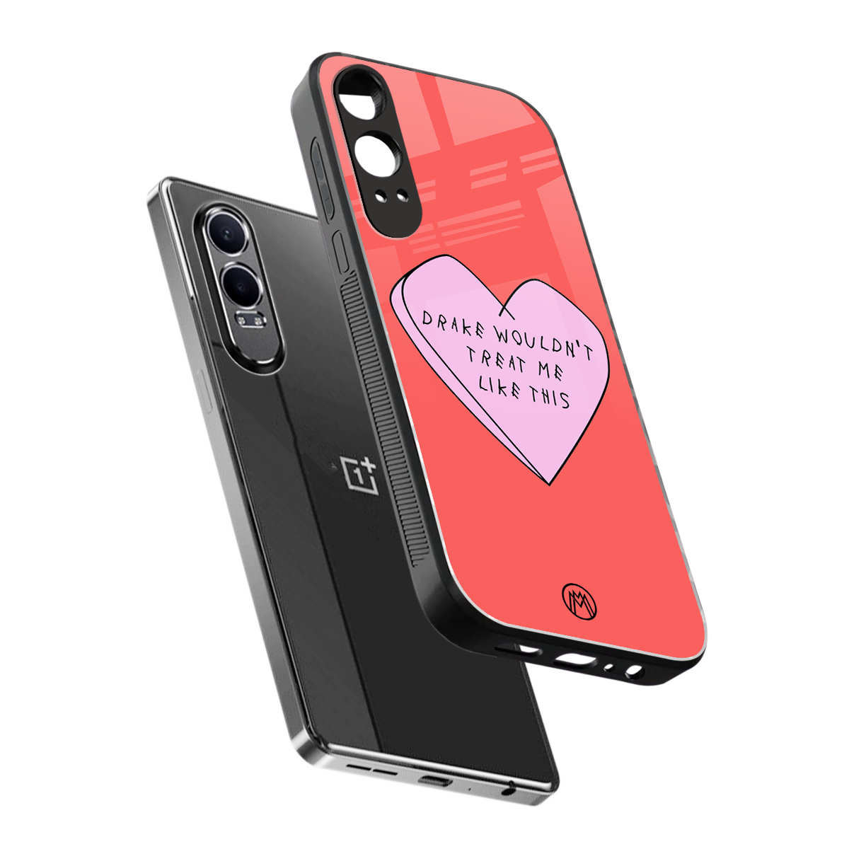 drake wouldn't treat me like this back phone cover | glass case for oneplus nord ce 4 lite