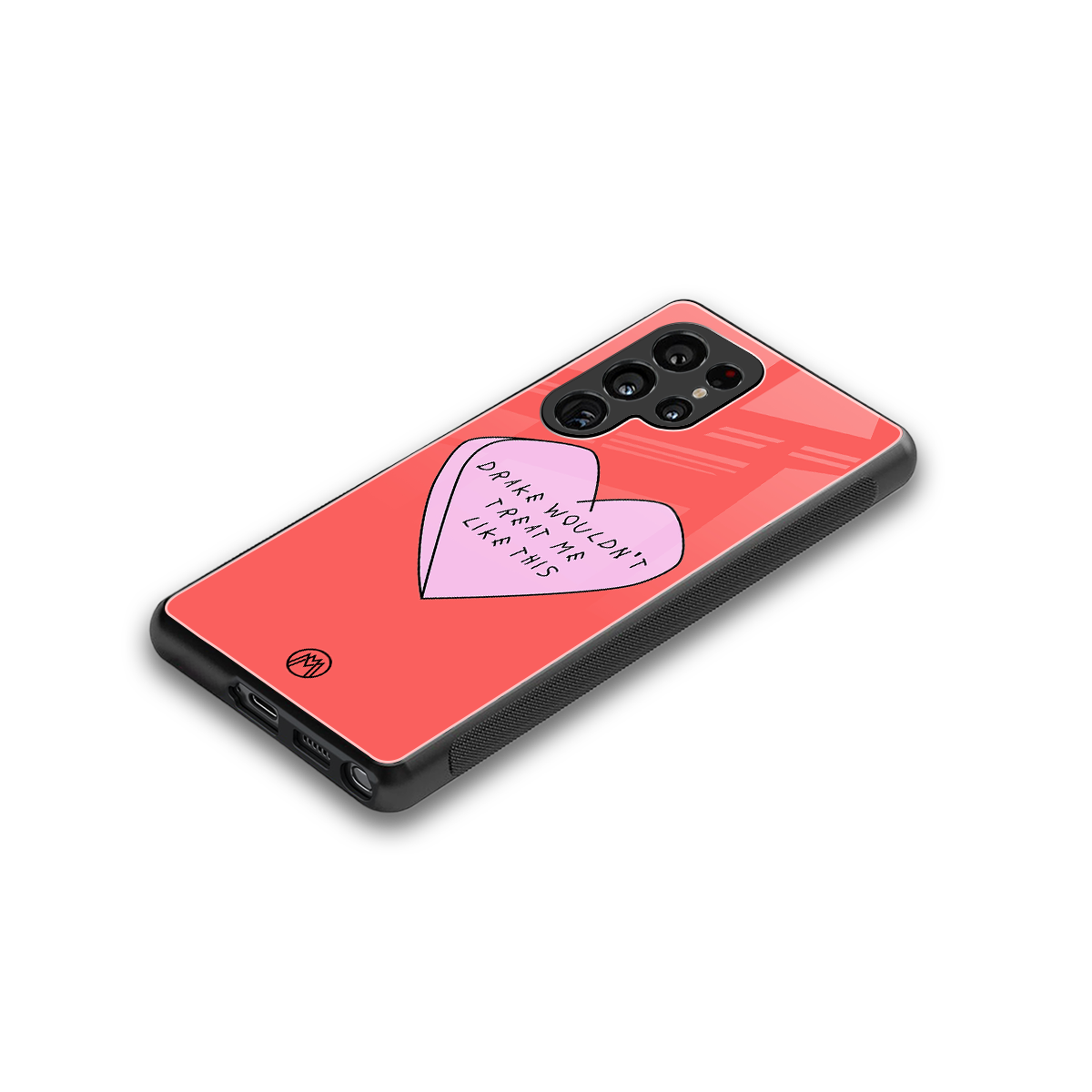 drake wouldn't treat me like this back phone cover | glass case for samsung galaxy s25 ultra