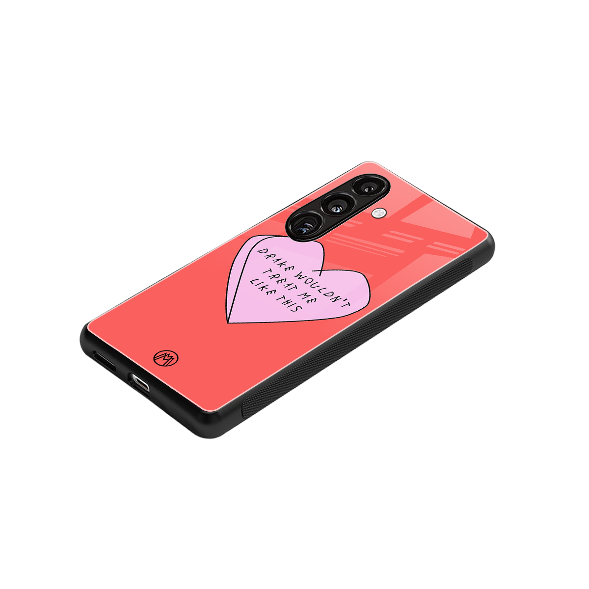 drake wouldn't treat me like this back phone cover | glass case for samsung galaxy s24 fe