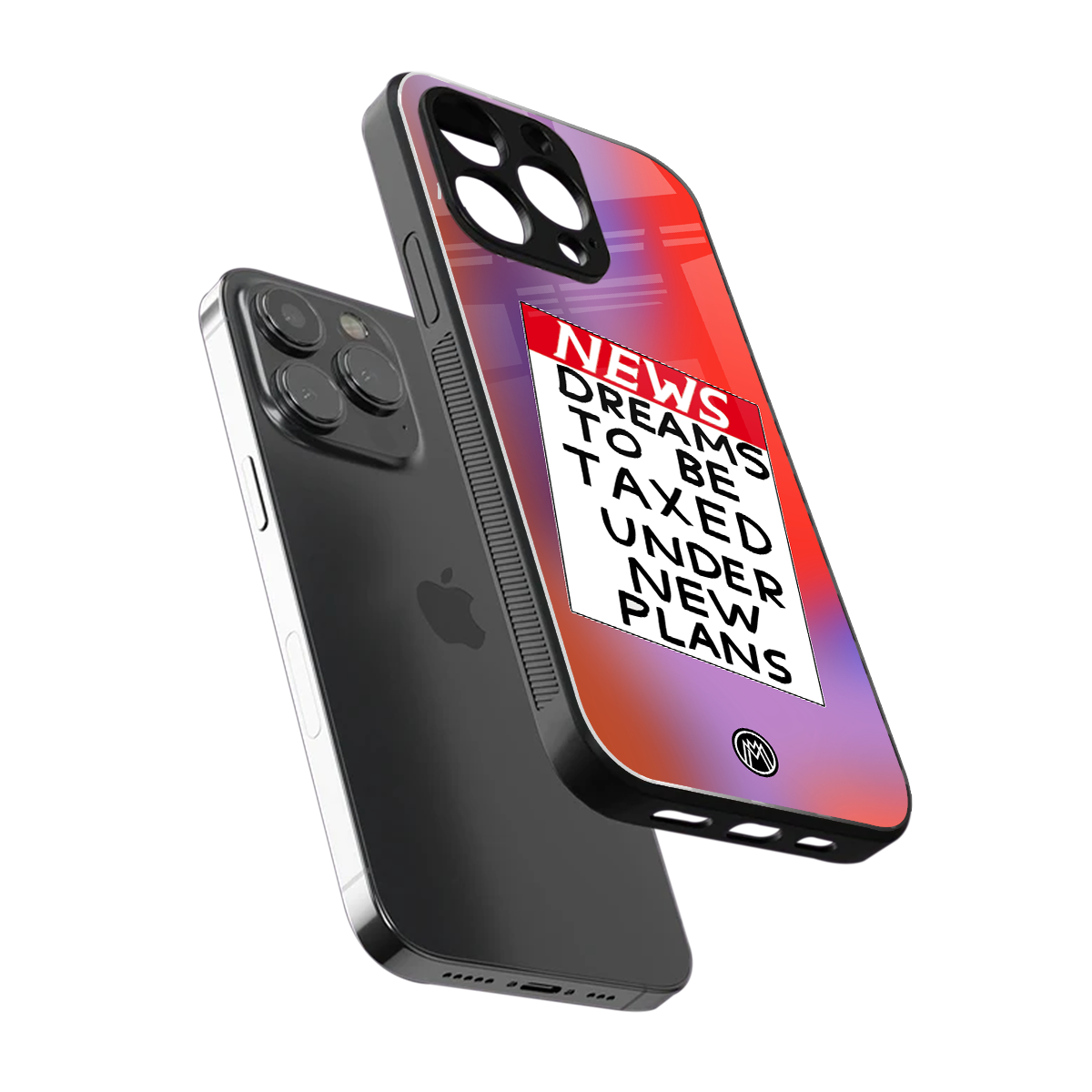 dreams to be taxed back phone cover | glass case for iphone 15 pro max