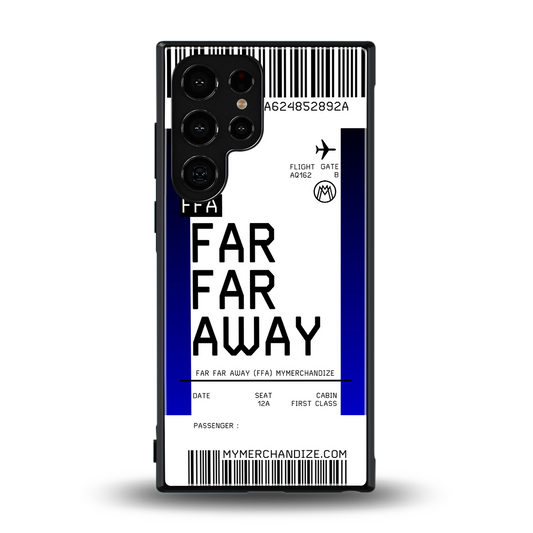 far far away boarding pass ticket back phone cover | glass case for samsung galaxy s24 ultra