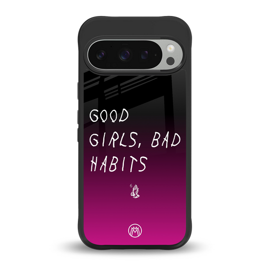 good girls bad habits back phone cover | glass case for google pixel 9 pro