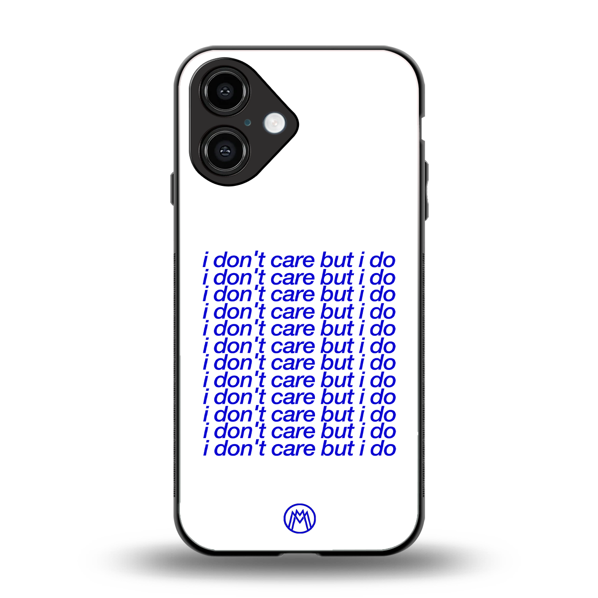 i don't care but i do back phone cover | glass case for iphone 16