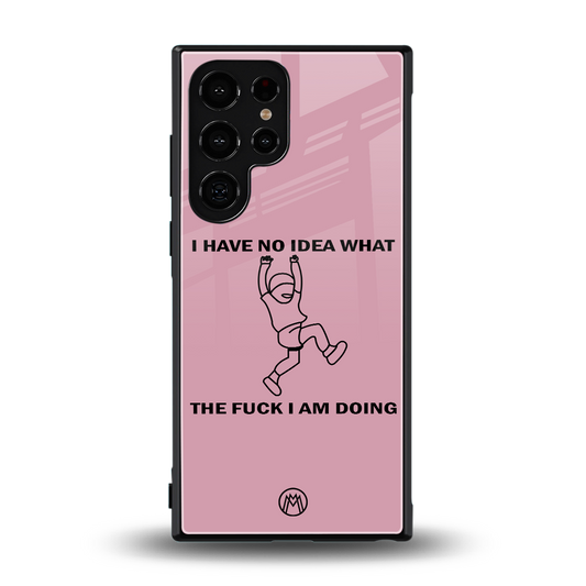 i have no idea back phone cover | glass case for samsung galaxy s24 ultra