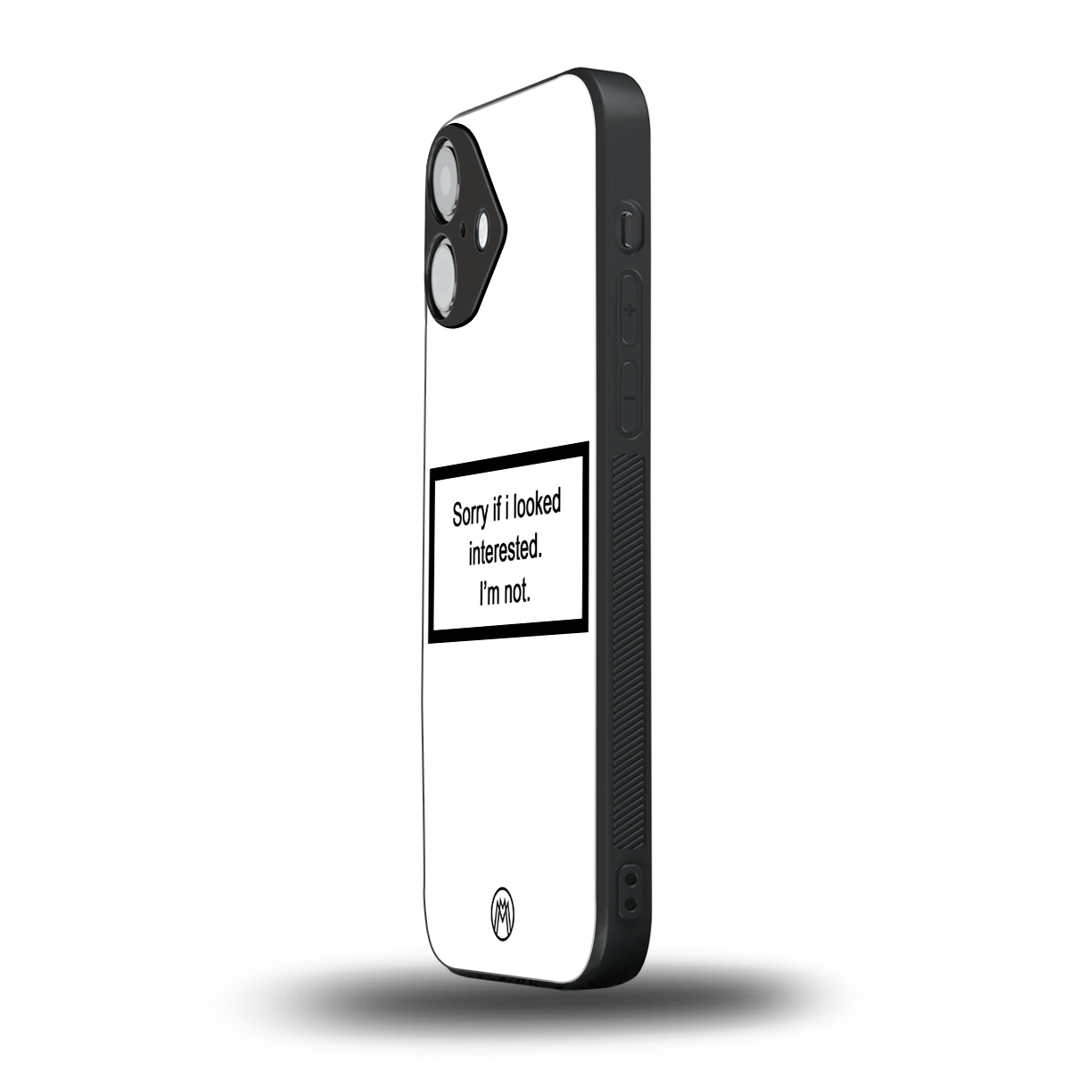 i'm not interested white back phone cover | glass case for iphone 16 plus