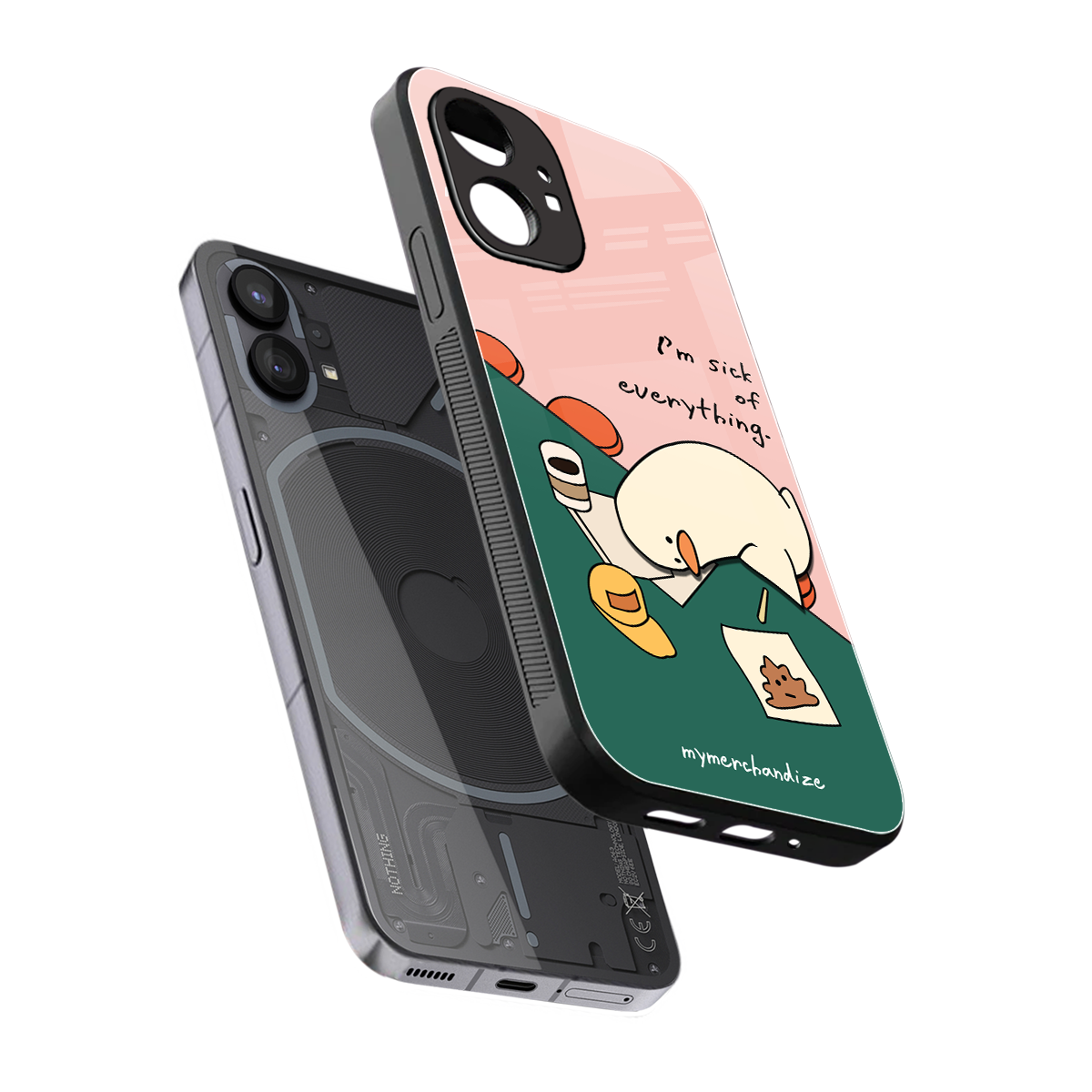 i'm sick of everything back phone cover | glass case for nothing phone 1