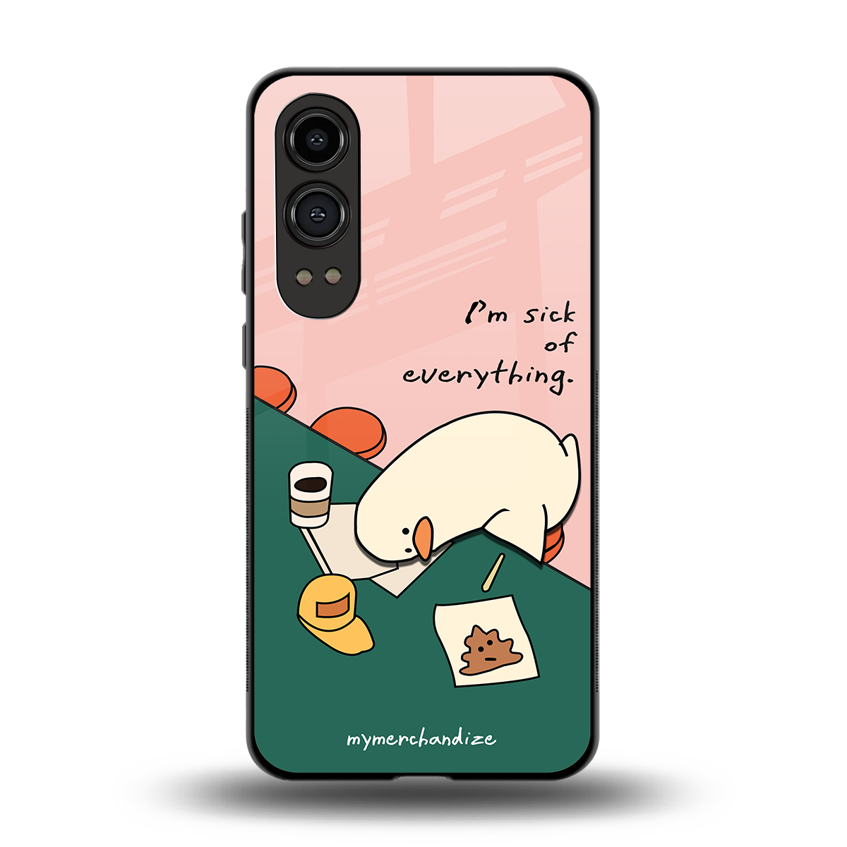 i'm sick of everything back phone cover | glass case for oneplus nord ce 4 lite