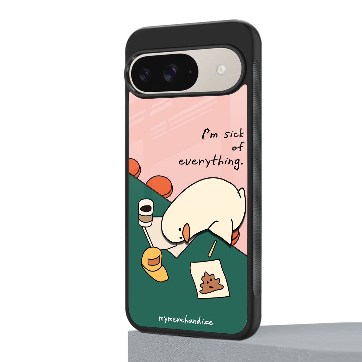 i'm sick of everything back phone cover | glass case for google pixel 9