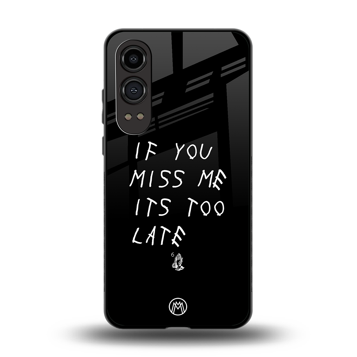 if you miss me its too late back phone cover | glass case for oneplus nord ce 4 lite