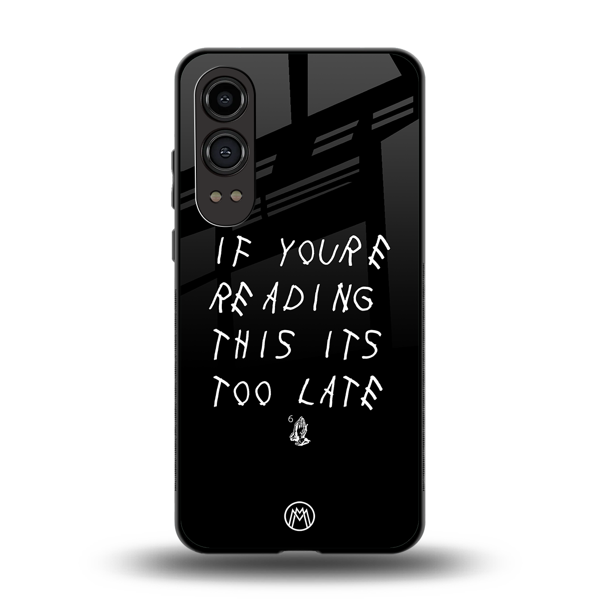 if youre reading this its too late back phone cover | glass case for oneplus nord ce 4 lite