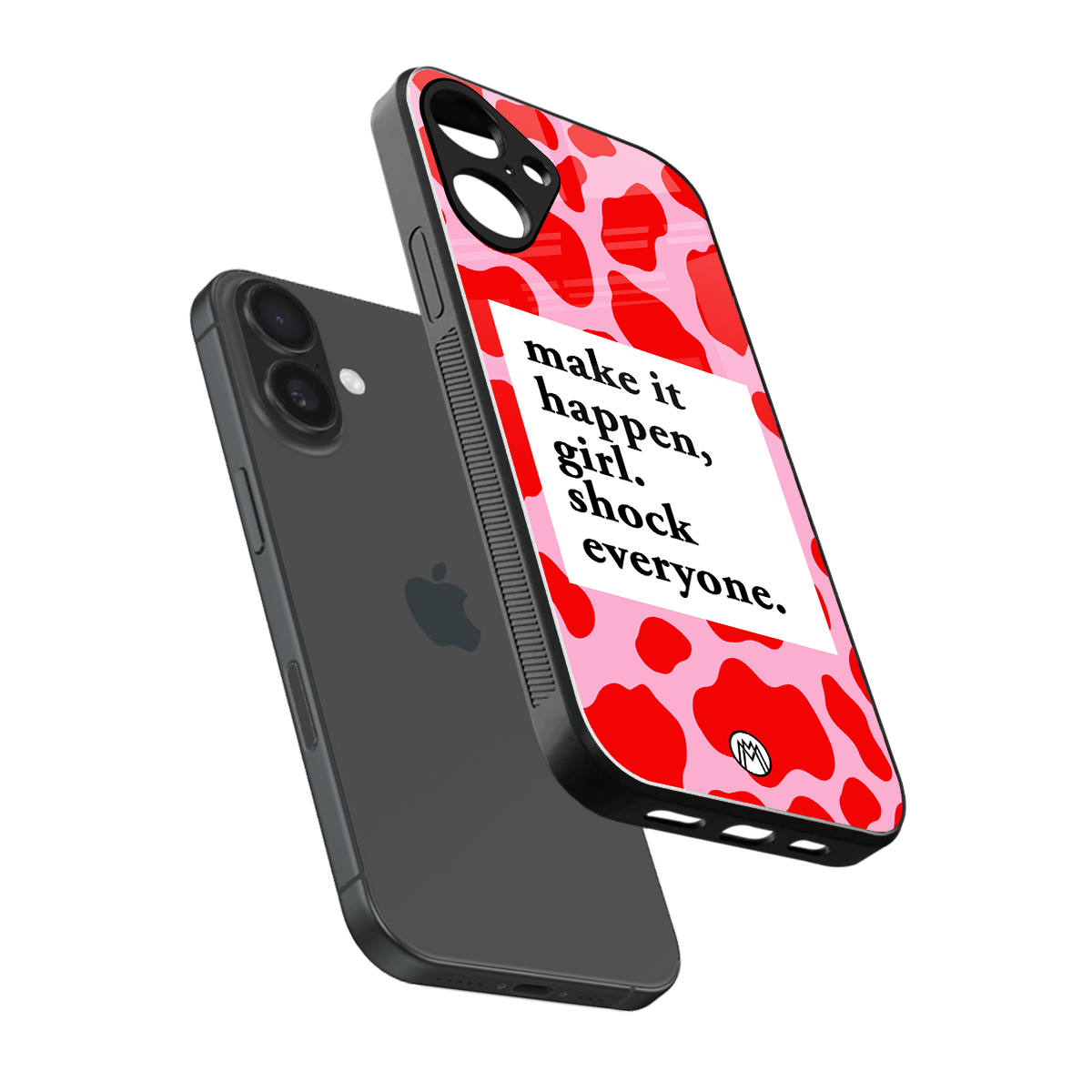 make it happen girl back phone cover | glass case for iphone 16 plus
