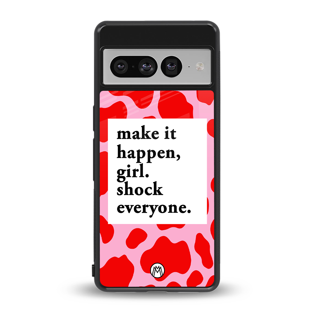 make it happen girl back phone cover | glass case for google pixel 7 pro