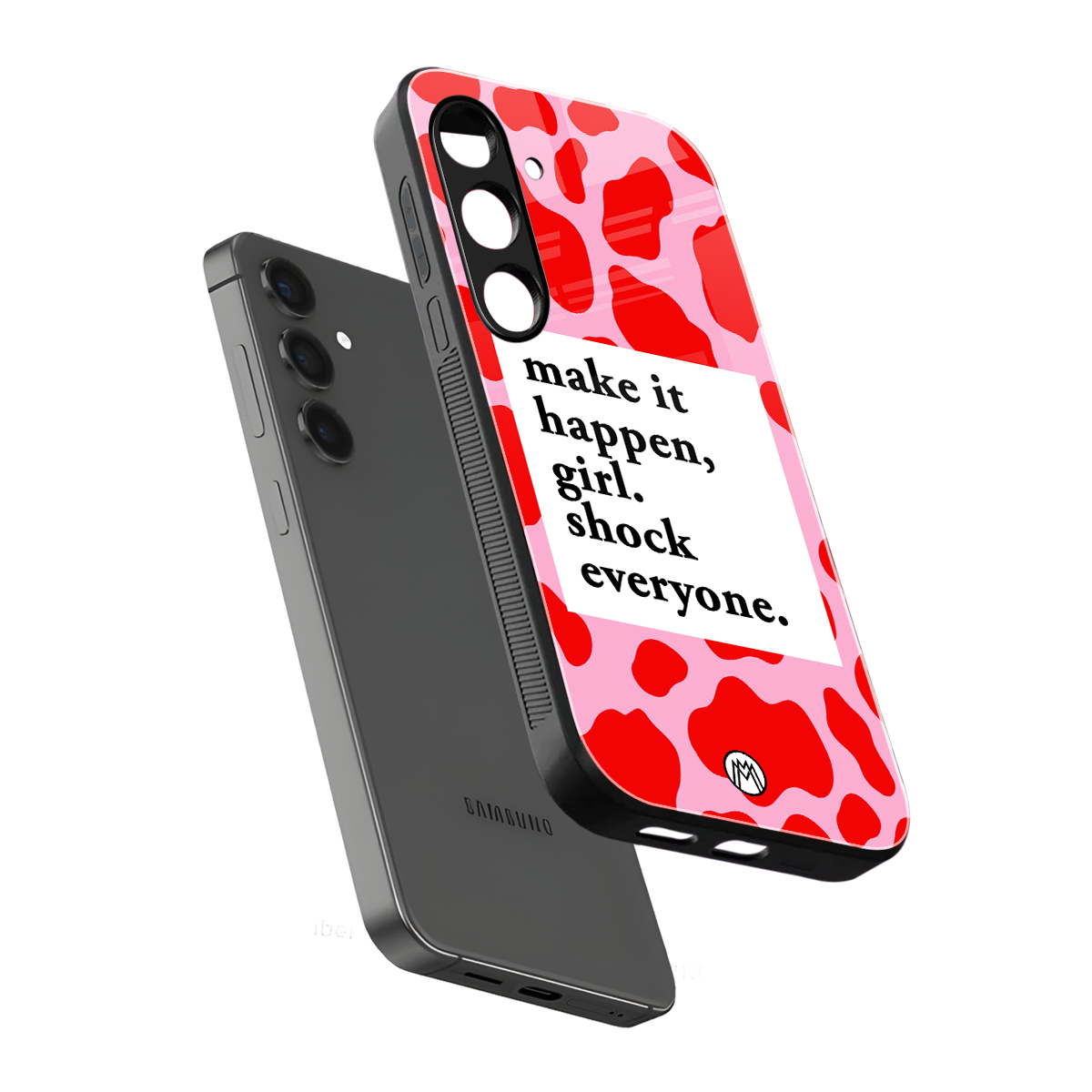 make it happen girl back phone cover | glass case for samsung galaxy s24 fe