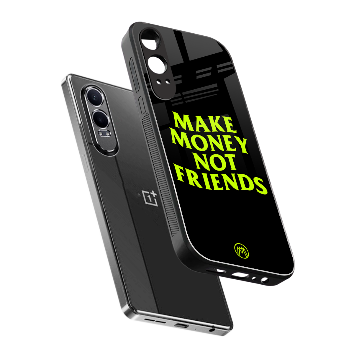 make money not friends back phone cover | glass case for oneplus nord ce 4 lite