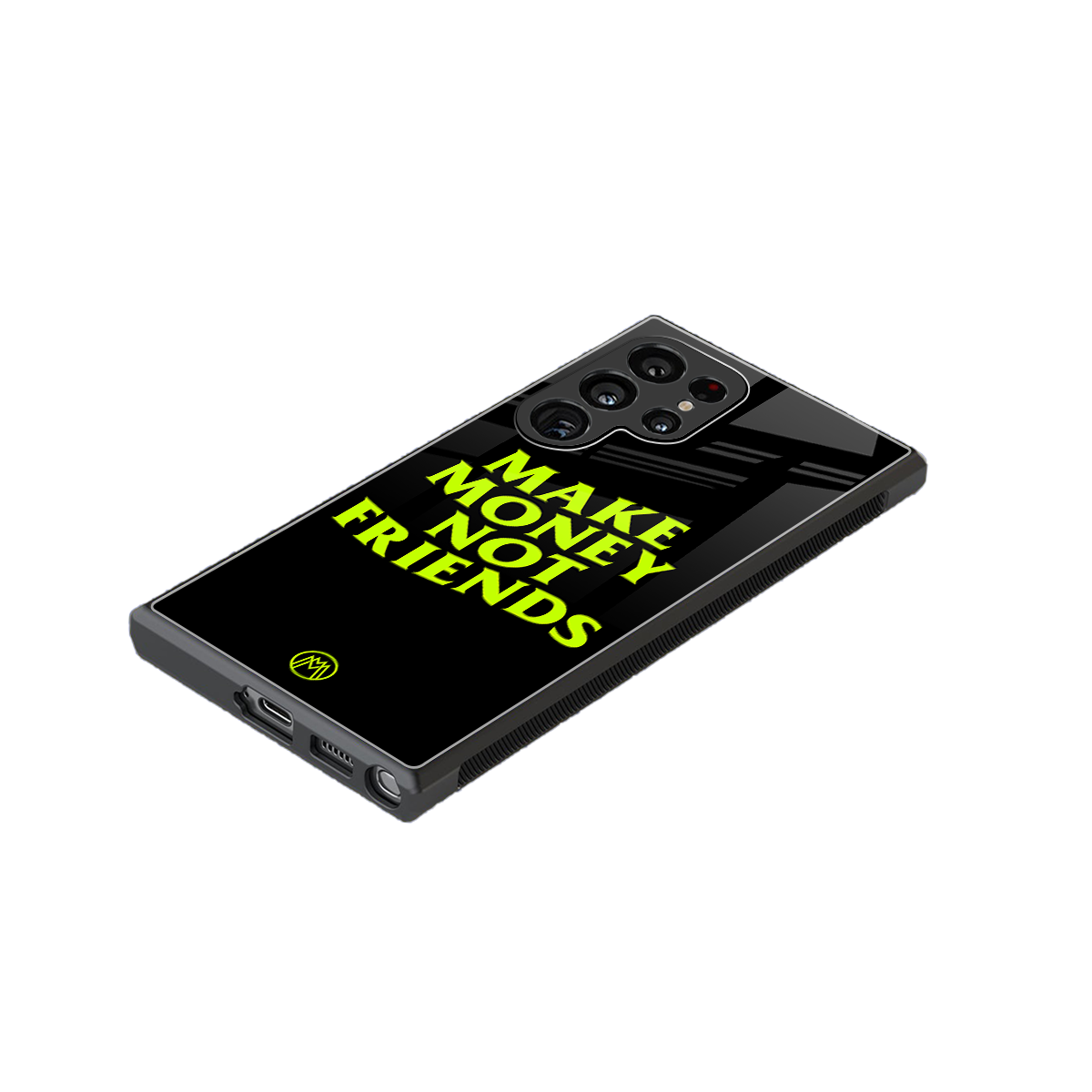 make money not friends back phone cover | glass case for samsung galaxy s24 ultra