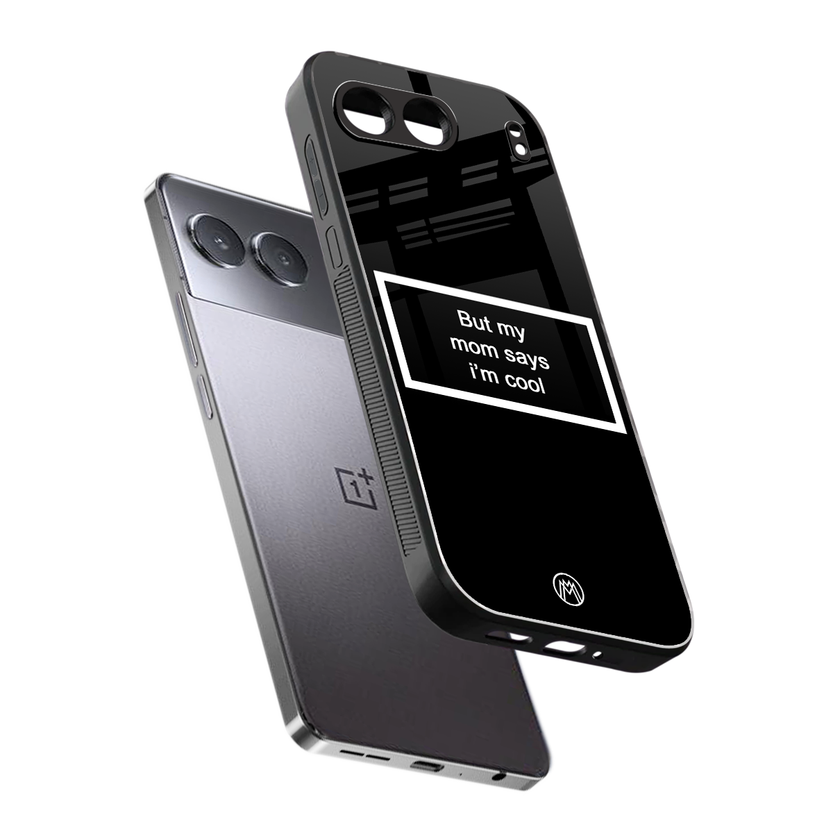 mom says i'm cool black back phone cover | glass case for oneplus nord 4