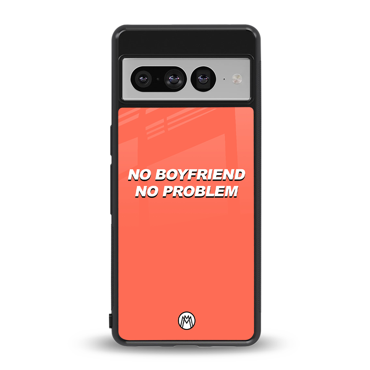 no boyfriend no problem back phone cover | glass case for google pixel 7 pro
