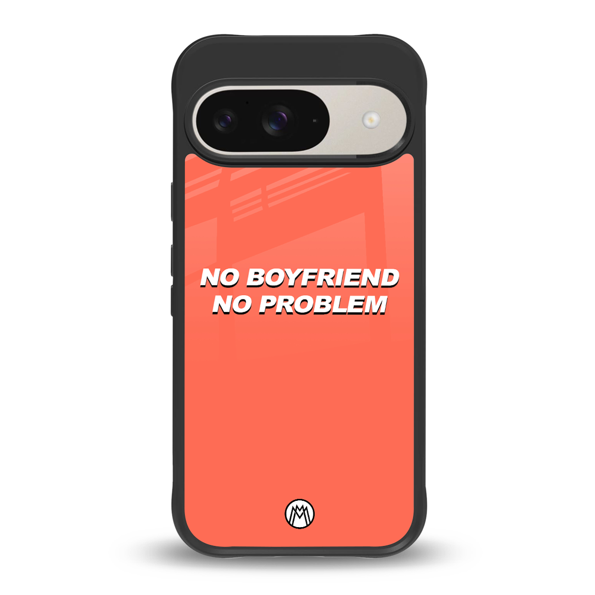no boyfriend no problem back phone cover | glass case for google pixel 9