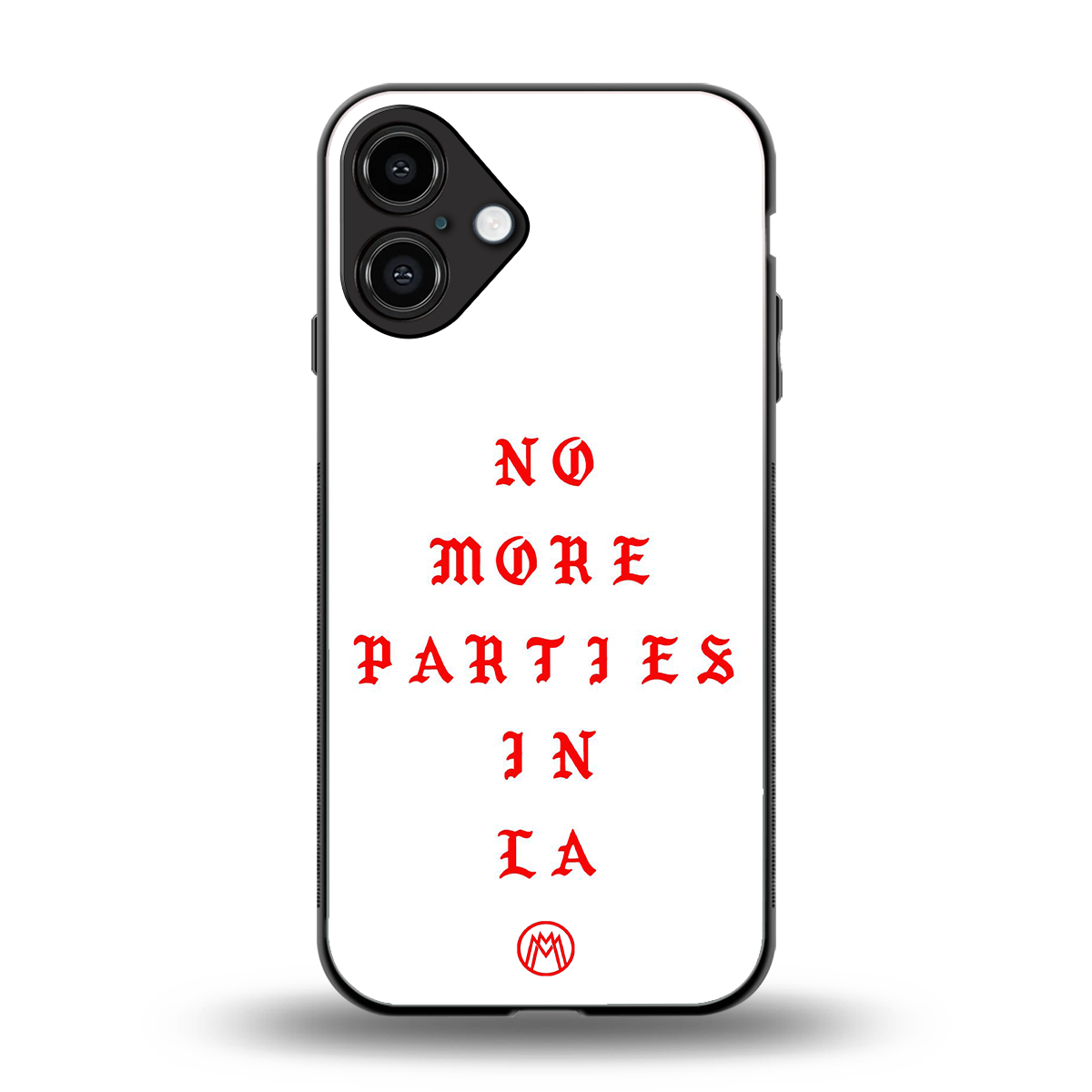 no more parties in la back phone cover | glass case for iphone 16 plus