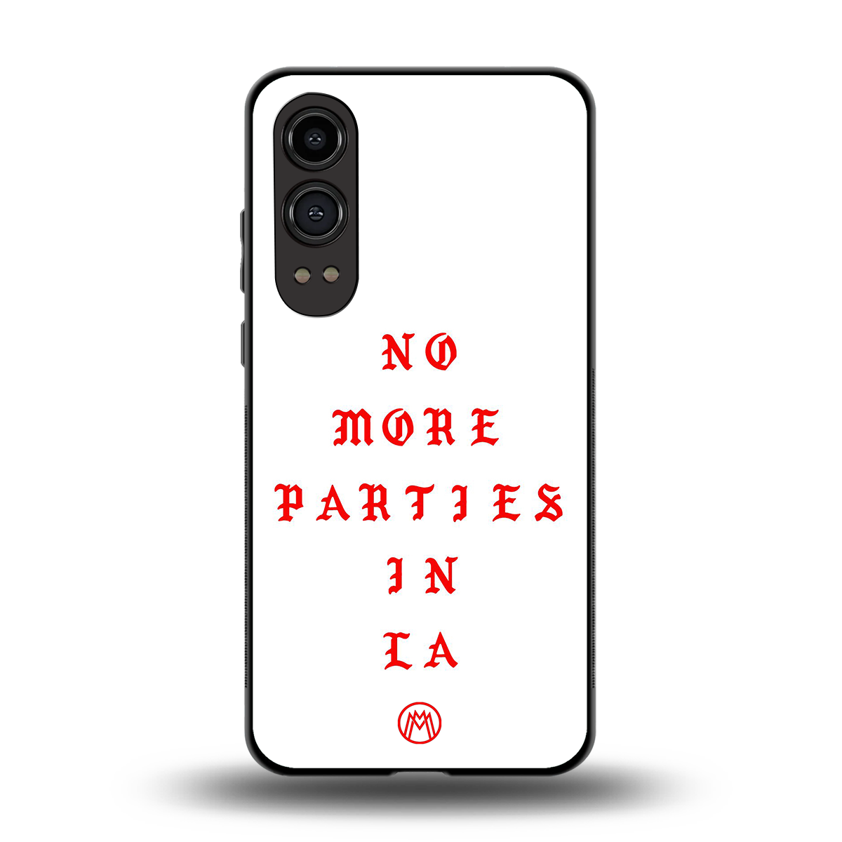 no more parties in la back phone cover | glass case for oneplus nord ce 4 lite