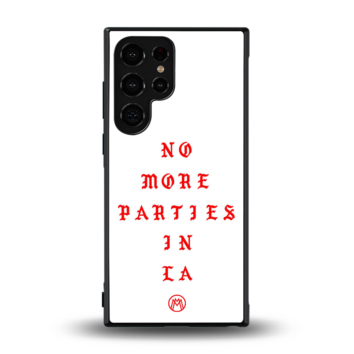 no more parties in la back phone cover | glass case for samsung galaxy s24 ultra