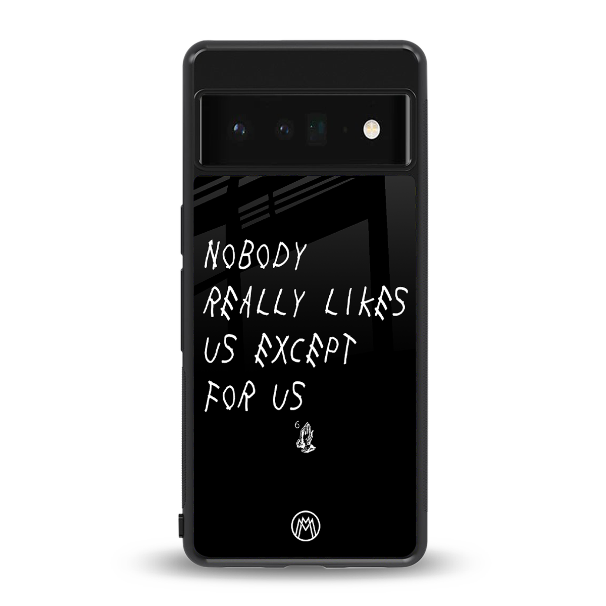 nobody likes us back phone cover | glass case for google pixel 6 pro
