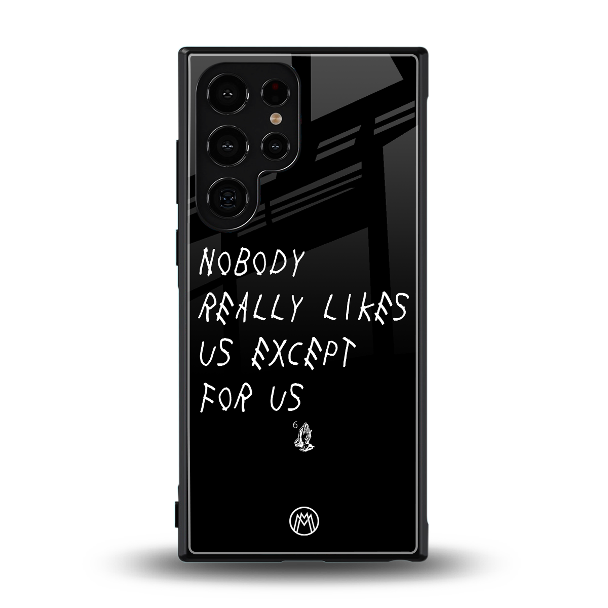 nobody likes us back phone cover | glass case for samsung galaxy s24 ultra