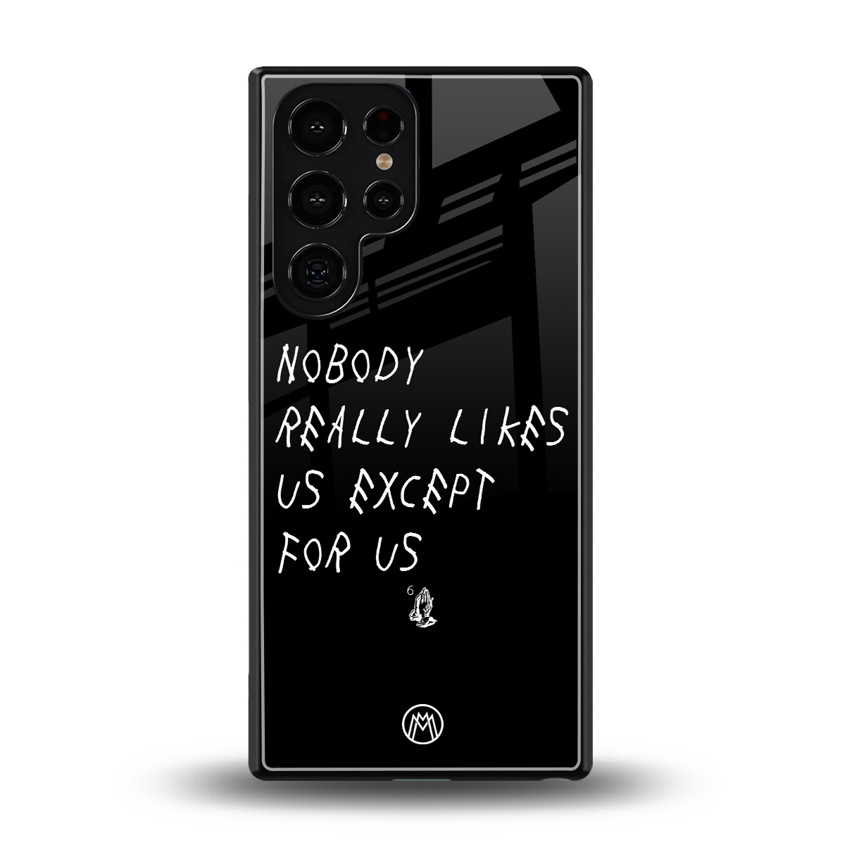 nobody likes us back phone cover | glass case for samsung galaxy s25 ultra