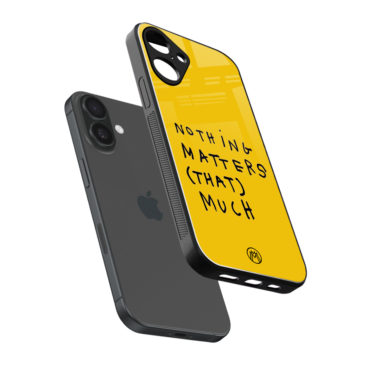 nothing matters that much back phone cover | glass case for iphone 16 plus