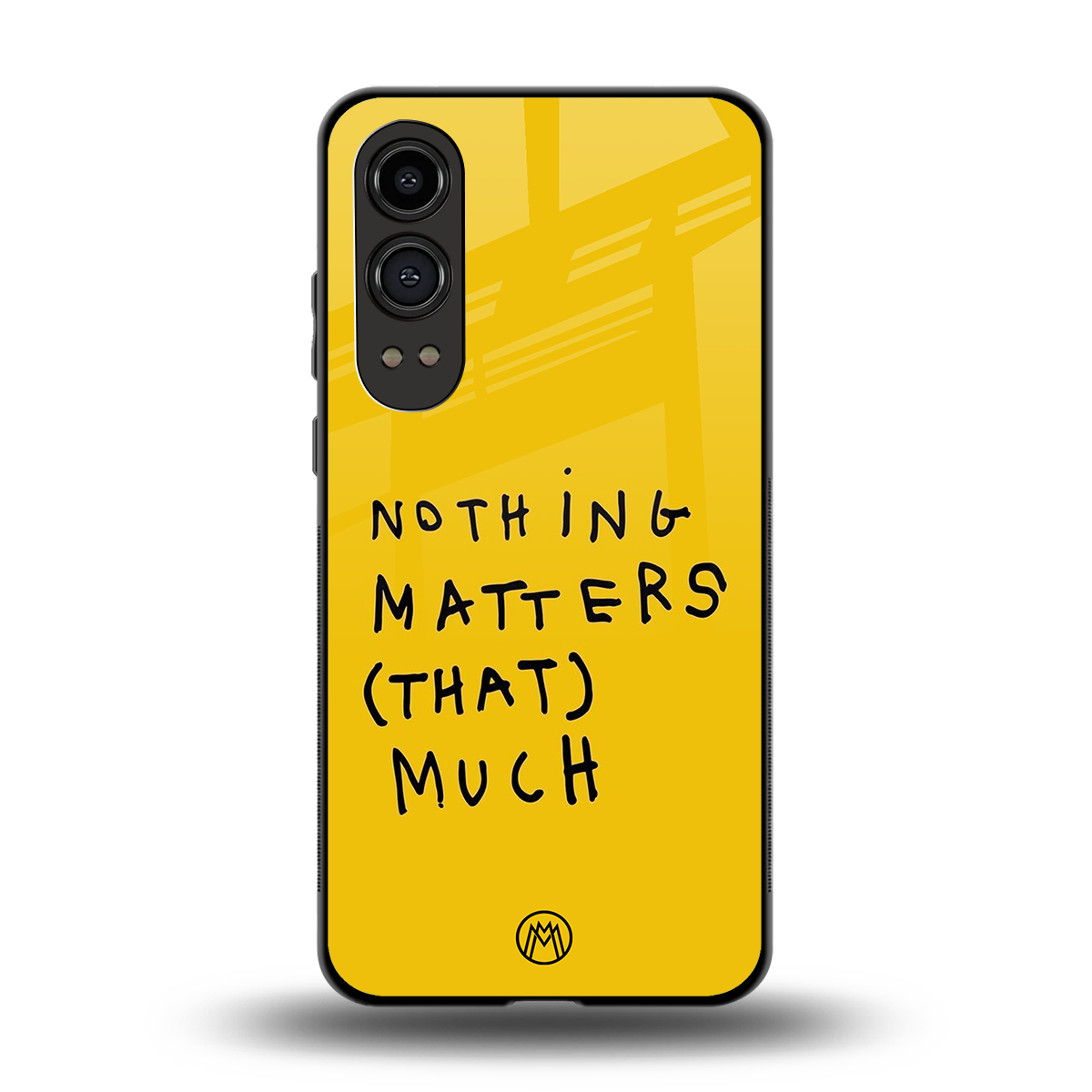 nothing matters that much back phone cover | glass case for oneplus nord ce 4 lite