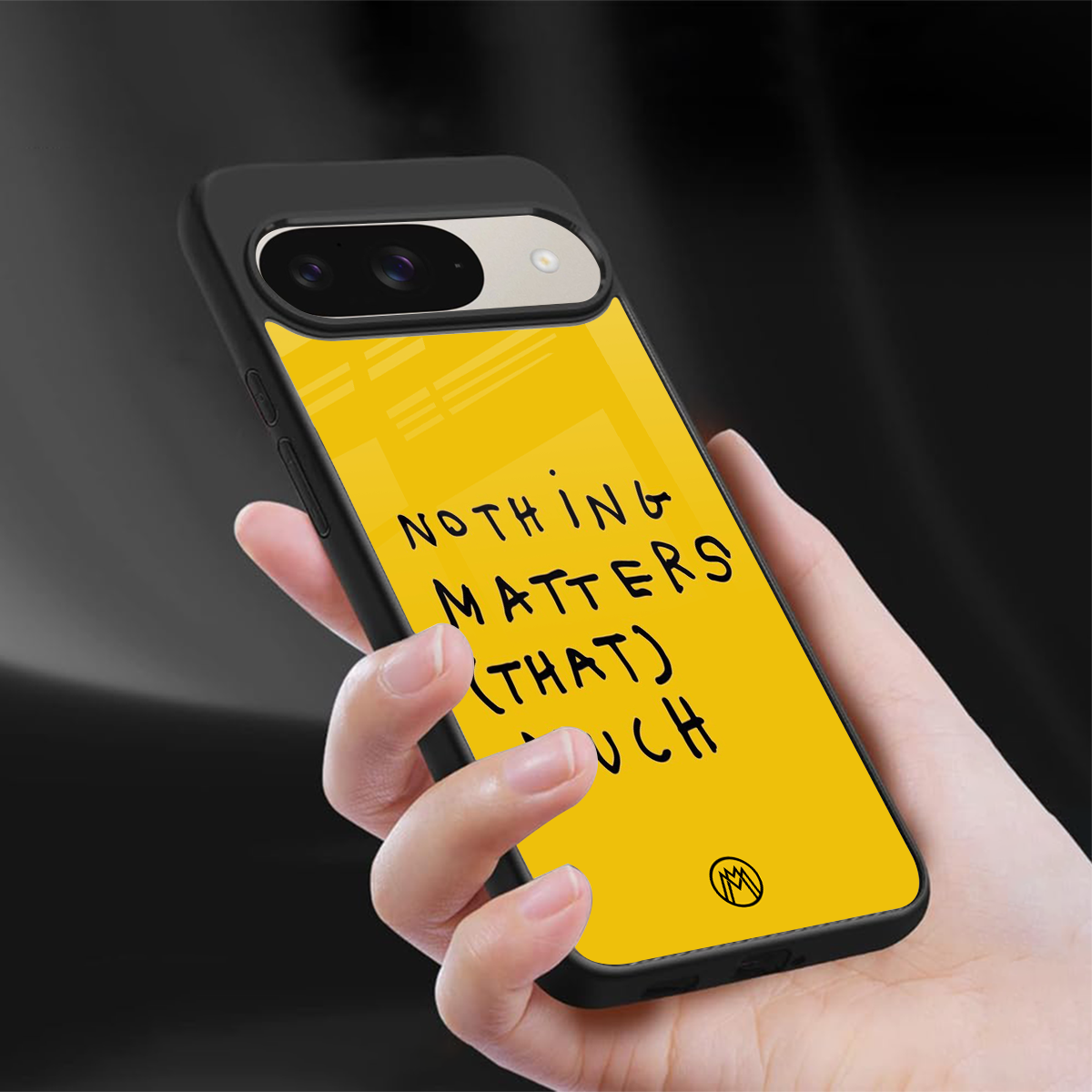 nothing matters that much back phone cover | glass case for google pixel 9