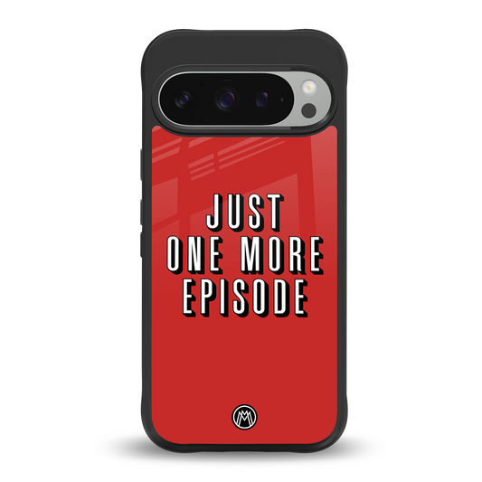 one more episode netflix back phone cover | glass case for google pixel 9 pro