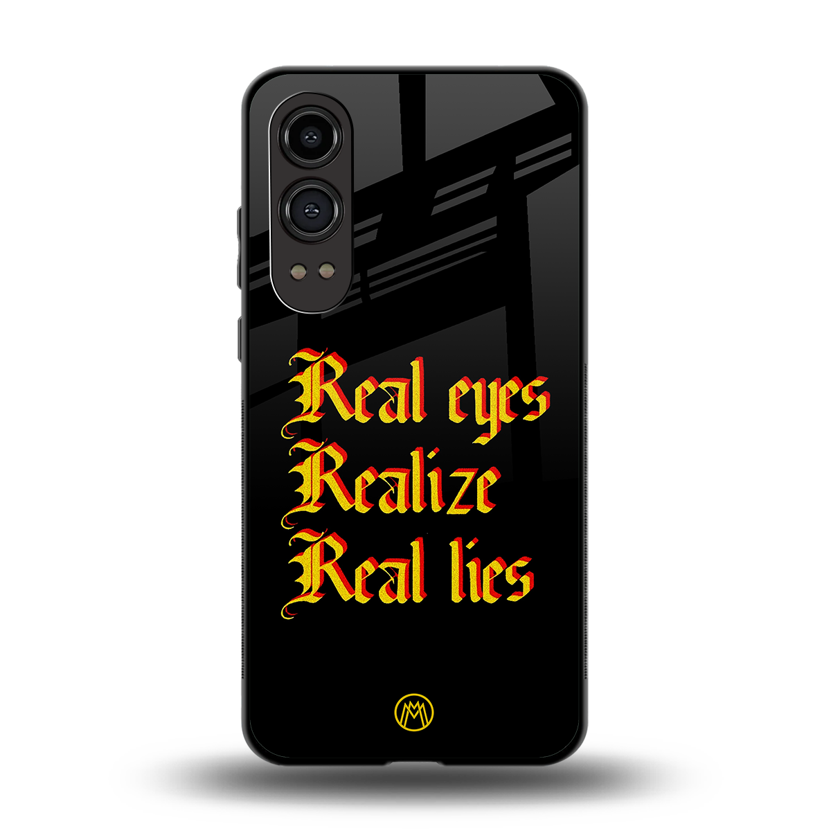 real eyes realize real lies quote back phone cover | glass case for oneplus nord ce 4 lite