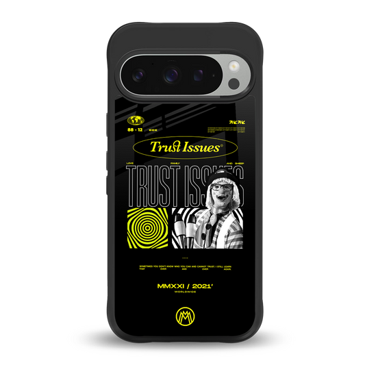 trust issues back phone cover | glass case for google pixel 9 pro