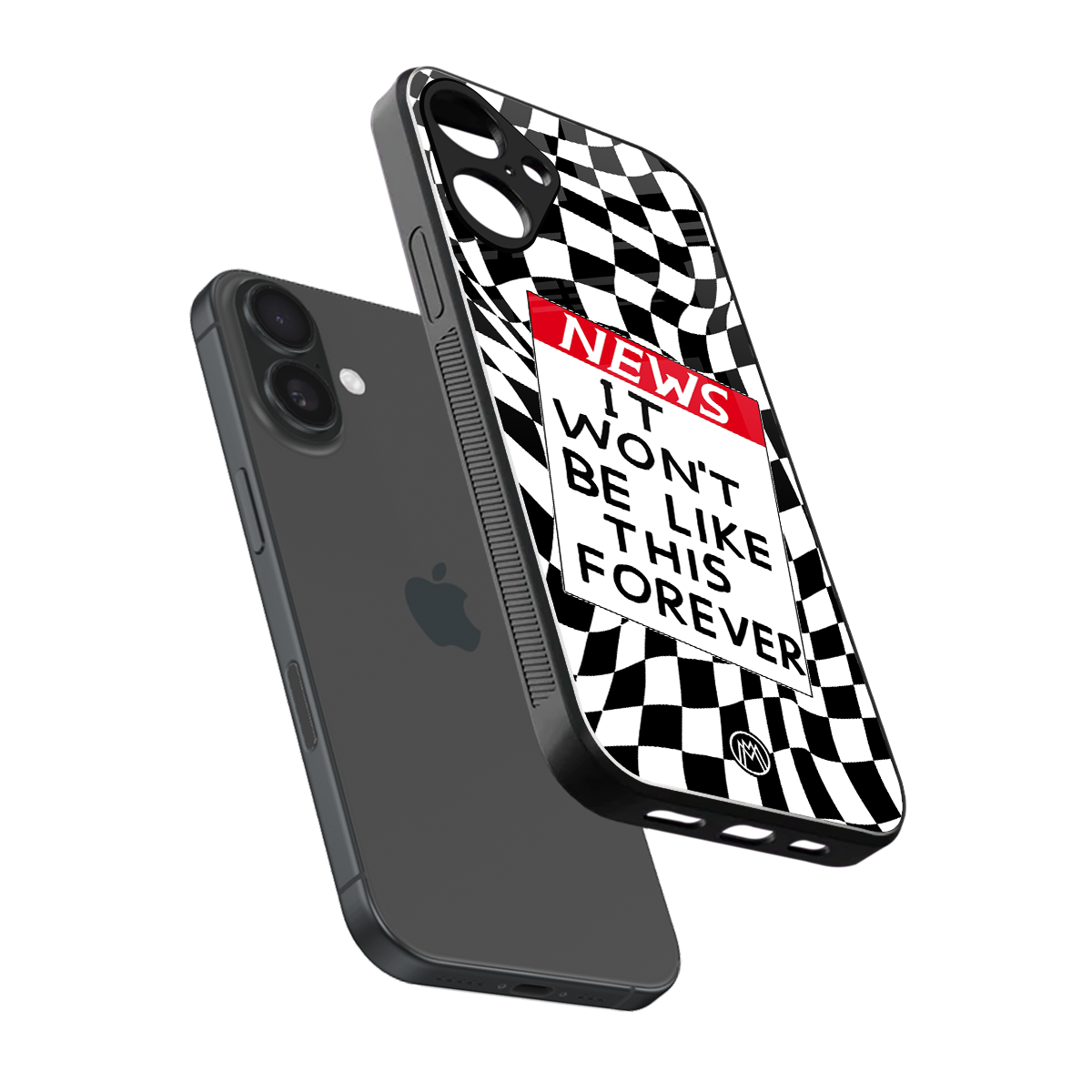 won't be like this forever back phone cover | glass case for iphone 16 plus