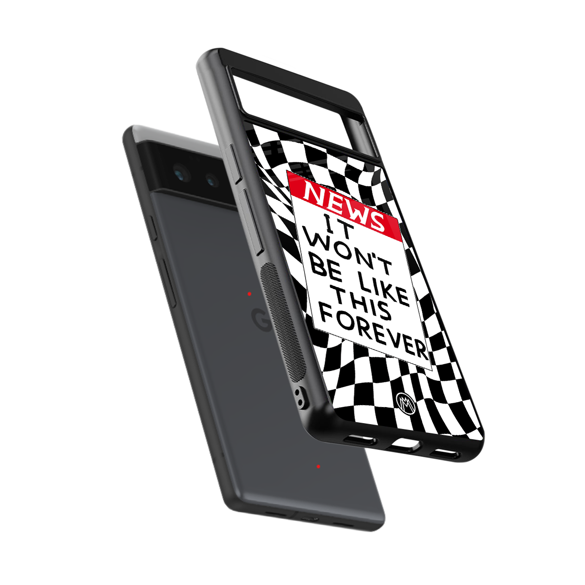 won't be like this forever back phone cover | glass case for google pixel 6
