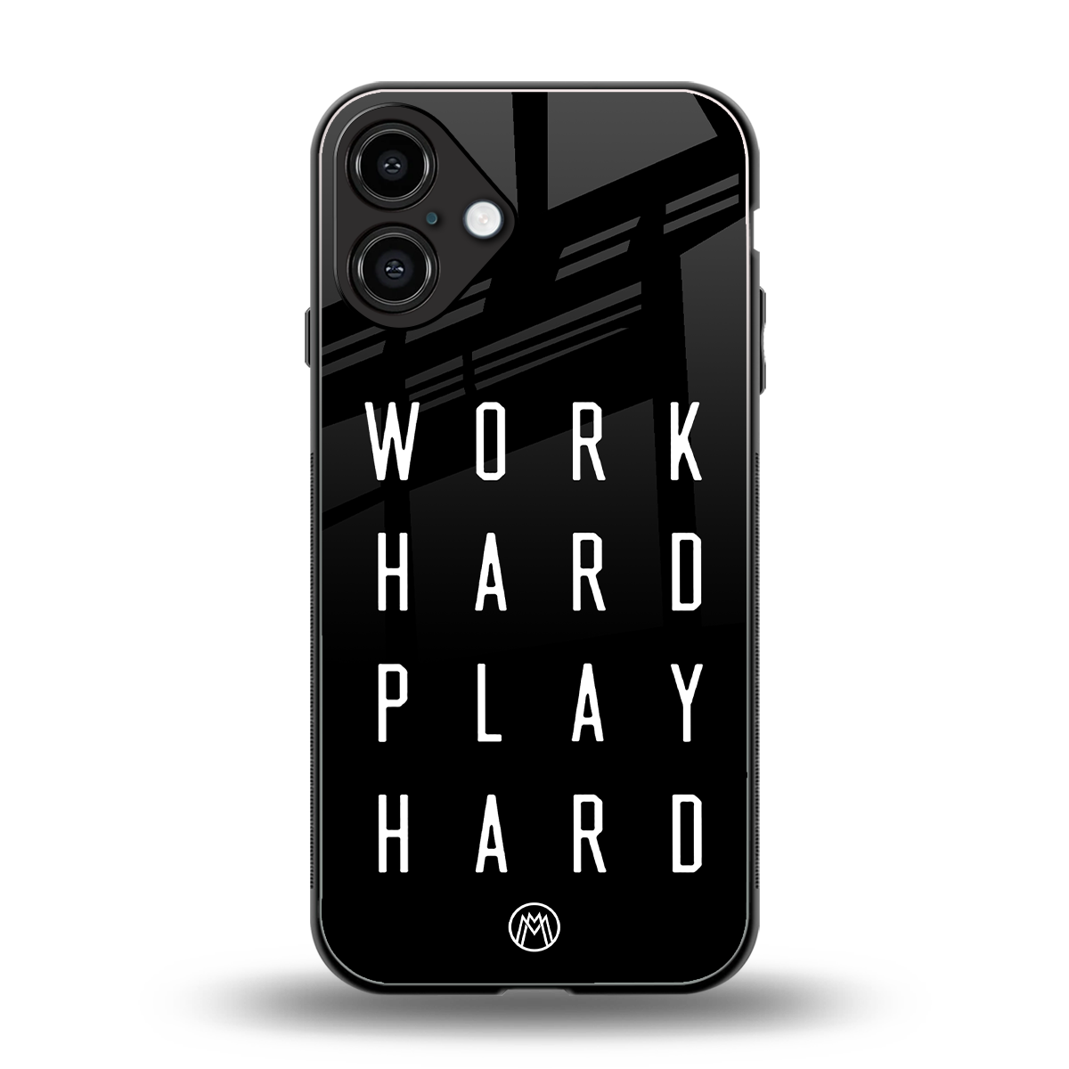 work hard play hard back phone cover | glass case for iphone 16 plus