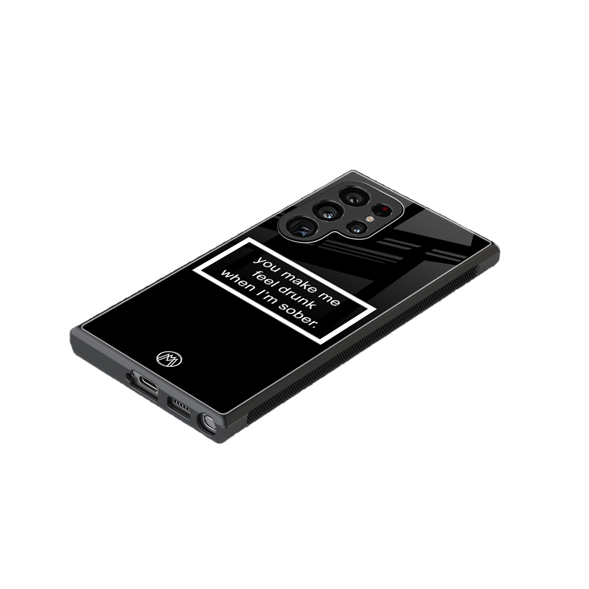 you make me feel drunk black edition back phone cover | glass case for samsung galaxy s24 ultra