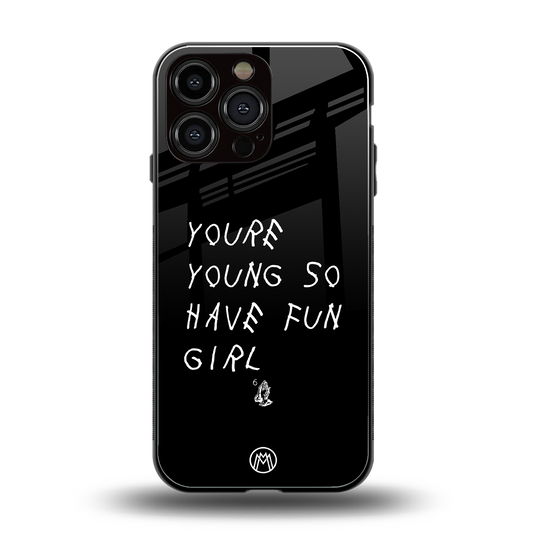 you are young back phone cover | glass case for iphone 14 pro max