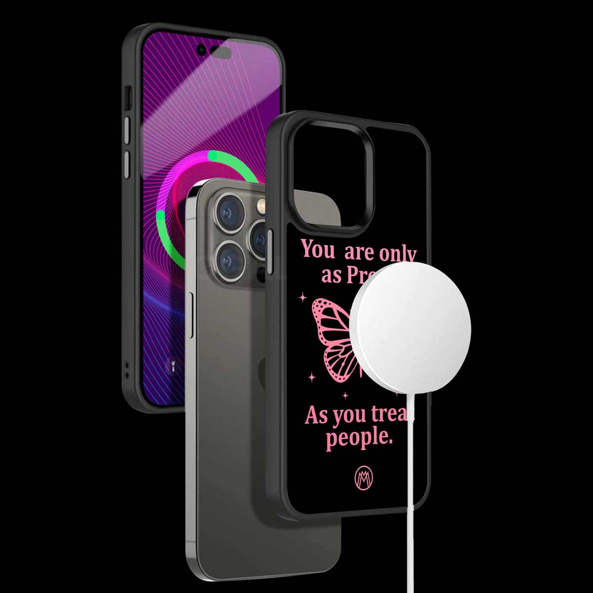 As Pretty As You Treat People Phone Cover | MagSafe Case