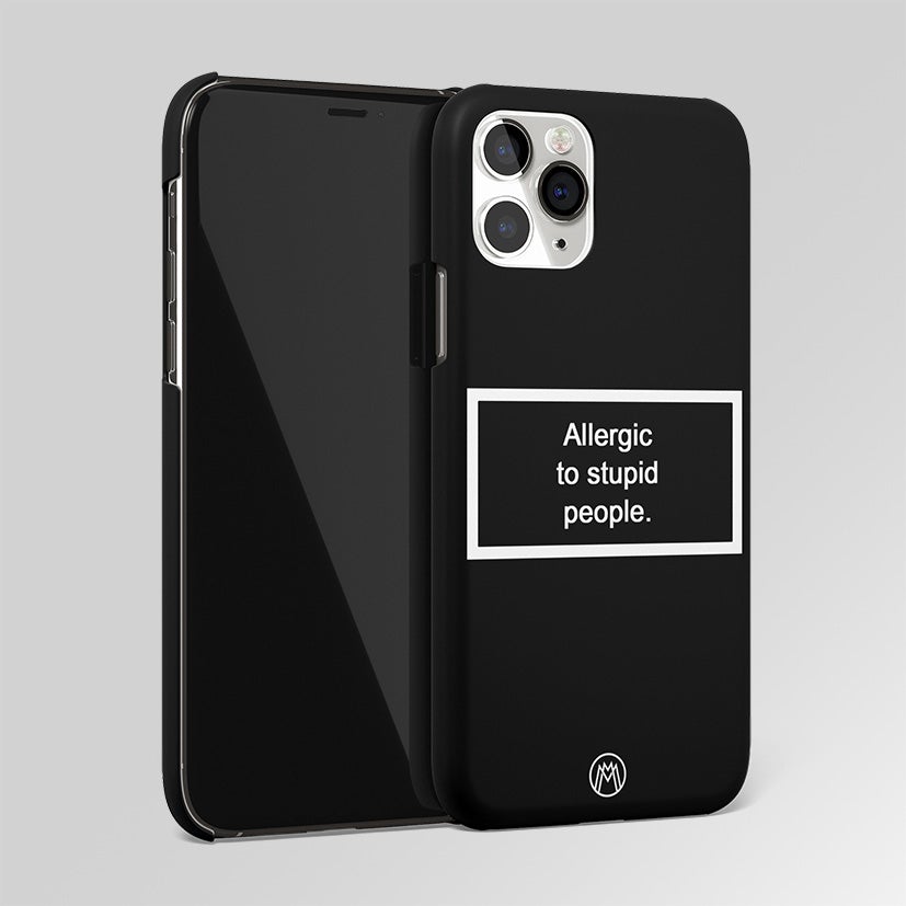 Allergic To Stupid People Black Matte Case Phone Cover