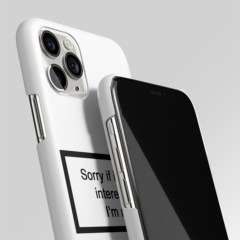 I'm Not Interested White Matte Case Phone Cover