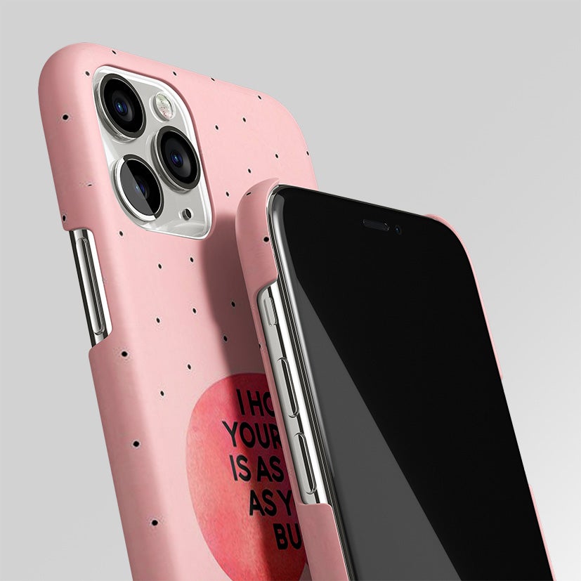 Butt Day Quote Matte Case Phone Cover